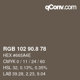 Color code: RGB 102 90.8 78 | qconv.com