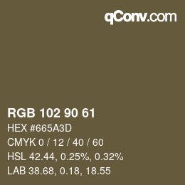 カラーコード: RGB 102 90 61 | qconv.com