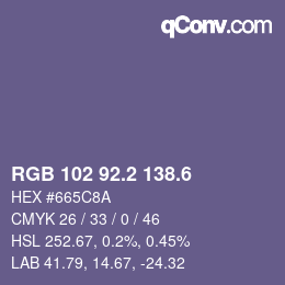カラーコード: RGB 102 92.2 138.6 | qconv.com