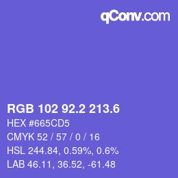 カラーコード: RGB 102 92.2 213.6 | qconv.com