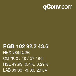 カラーコード: RGB 102 92.2 43.6 | qconv.com