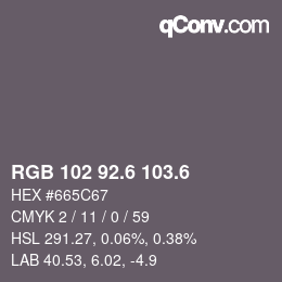 カラーコード: RGB 102 92.6 103.6 | qconv.com