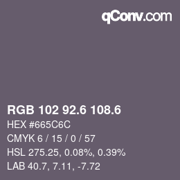 カラーコード: RGB 102 92.6 108.6 | qconv.com