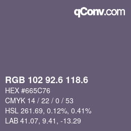 カラーコード: RGB 102 92.6 118.6 | qconv.com