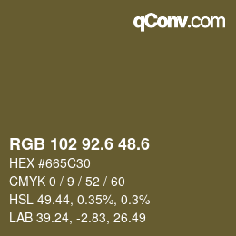 カラーコード: RGB 102 92.6 48.6 | qconv.com