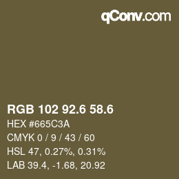 カラーコード: RGB 102 92.6 58.6 | qconv.com