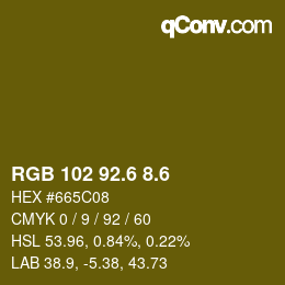 カラーコード: RGB 102 92.6 8.6 | qconv.com