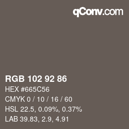 Color code: RGB 102 92 86 | qconv.com