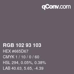カラーコード: RGB 102 93 103 | qconv.com