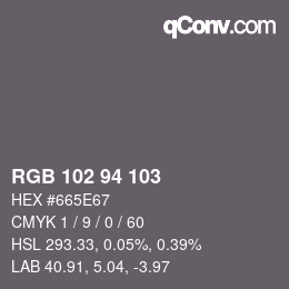Color code: RGB 102 94 103 | qconv.com
