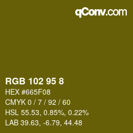 Color code: RGB 102 95 8 | qconv.com
