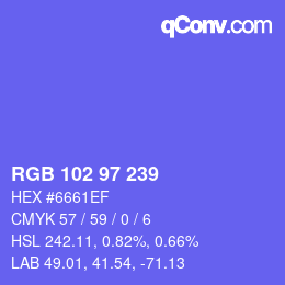Color code: RGB 102 97 239 | qconv.com