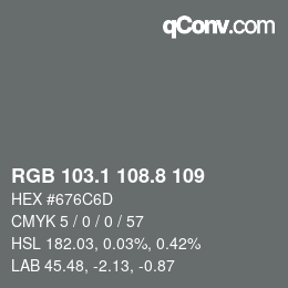 カラーコード: RGB 103.1 108.8 109 | qconv.com