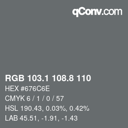 カラーコード: RGB 103.1 108.8 110 | qconv.com