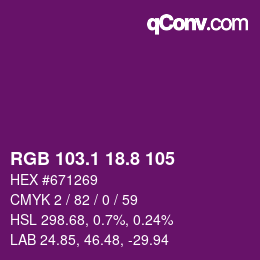カラーコード: RGB 103.1 18.8 105 | qconv.com