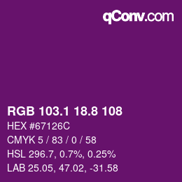 カラーコード: RGB 103.1 18.8 108 | qconv.com