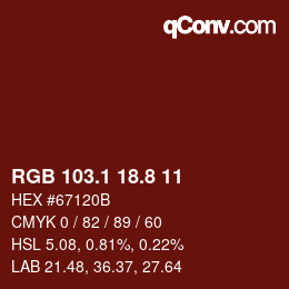 カラーコード: RGB 103.1 18.8 11 | qconv.com