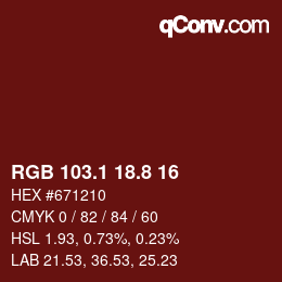 カラーコード: RGB 103.1 18.8 16 | qconv.com