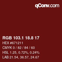 カラーコード: RGB 103.1 18.8 17 | qconv.com
