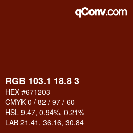 カラーコード: RGB 103.1 18.8 3 | qconv.com