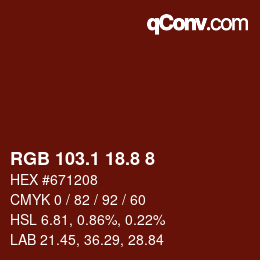 カラーコード: RGB 103.1 18.8 8 | qconv.com