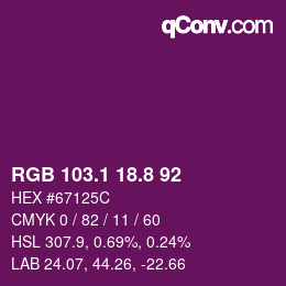 カラーコード: RGB 103.1 18.8 92 | qconv.com