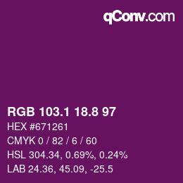 カラーコード: RGB 103.1 18.8 97 | qconv.com