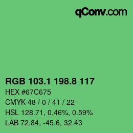 カラーコード: RGB 103.1 198.8 117 | qconv.com