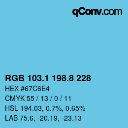 カラーコード: RGB 103.1 198.8 228 | qconv.com