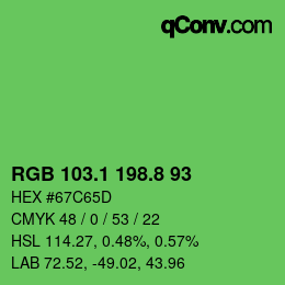 カラーコード: RGB 103.1 198.8 93 | qconv.com