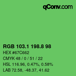 カラーコード: RGB 103.1 198.8 98 | qconv.com