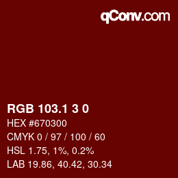 カラーコード: RGB 103.1 3 0 | qconv.com
