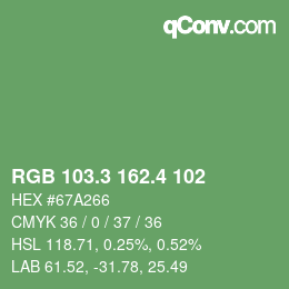 カラーコード: RGB 103.3 162.4 102 | qconv.com