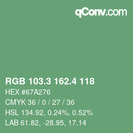 カラーコード: RGB 103.3 162.4 118 | qconv.com