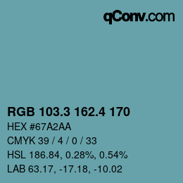 カラーコード: RGB 103.3 162.4 170 | qconv.com