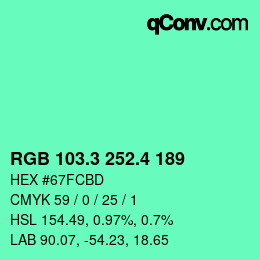 カラーコード: RGB 103.3 252.4 189 | qconv.com