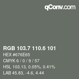 カラーコード: RGB 103.7 110.6 101 | qconv.com