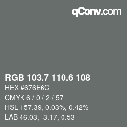 カラーコード: RGB 103.7 110.6 108 | qconv.com