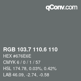 カラーコード: RGB 103.7 110.6 110 | qconv.com