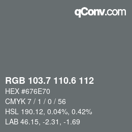 カラーコード: RGB 103.7 110.6 112 | qconv.com