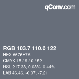 カラーコード: RGB 103.7 110.6 122 | qconv.com