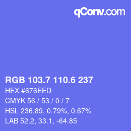 カラーコード: RGB 103.7 110.6 237 | qconv.com