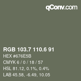 カラーコード: RGB 103.7 110.6 91 | qconv.com