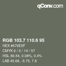 カラーコード: RGB 103.7 110.6 95 | qconv.com