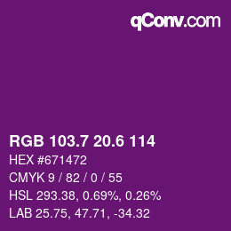 カラーコード: RGB 103.7 20.6 114 | qconv.com