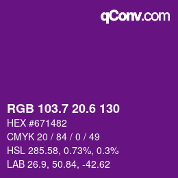 カラーコード: RGB 103.7 20.6 130 | qconv.com