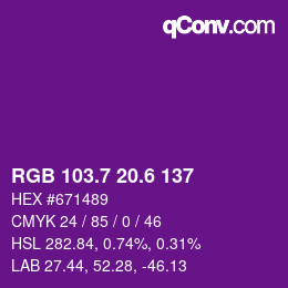 カラーコード: RGB 103.7 20.6 137 | qconv.com