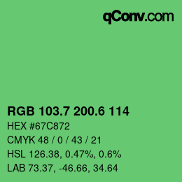 カラーコード: RGB 103.7 200.6 114 | qconv.com