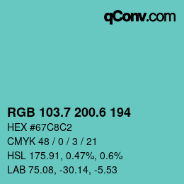 カラーコード: RGB 103.7 200.6 194 | qconv.com