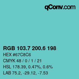 カラーコード: RGB 103.7 200.6 198 | qconv.com